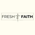 Fresh Faith