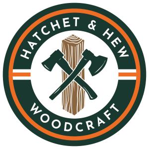Hatchet & Hew Woodcraft, LLC