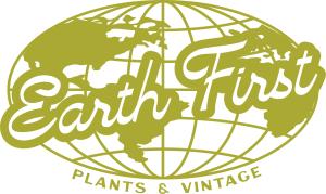Earth First Plants + Vintage