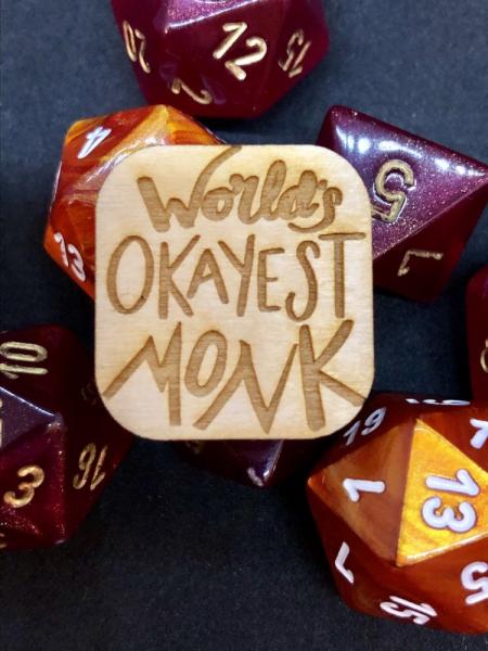 D&D Pin World's Okayest Monk Pin
