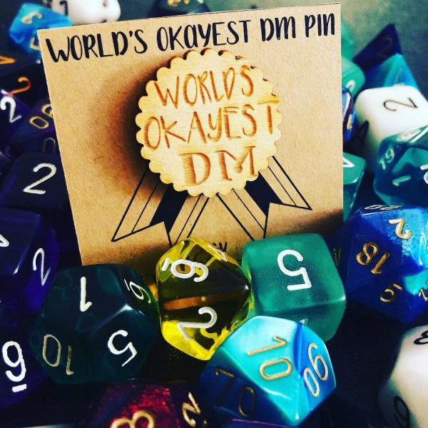 D&D Dungeon Master 'World's Okayest DM' Wooden Pin picture