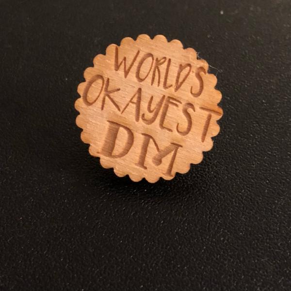 D&D Dungeon Master 'World's Okayest DM' Wooden Pin picture