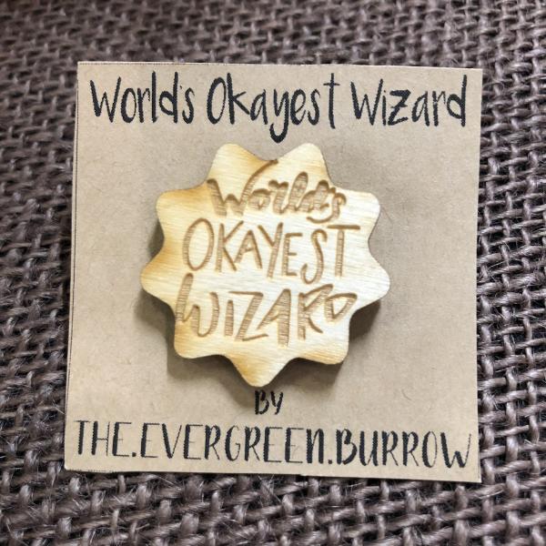 World's Okayest Wizard Tabletop Class Wooden Pin picture