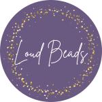 Loud Beads