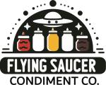 Flying Saucer Condiment Co.