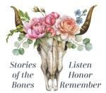 Stories of the Bones