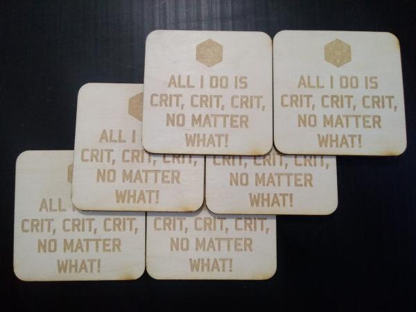 All I Do is Crit Coasters picture