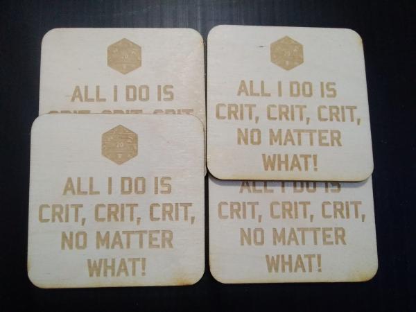 All I Do is Crit Coasters picture