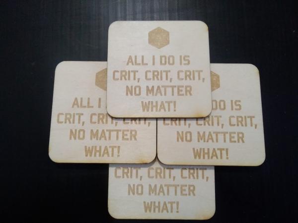 All I Do is Crit Coasters picture