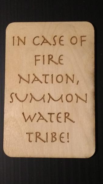 In Case of Fire Nation Plaque