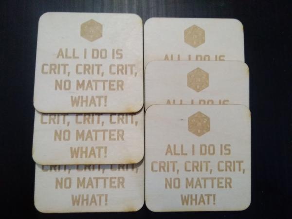 All I Do is Crit Coasters picture