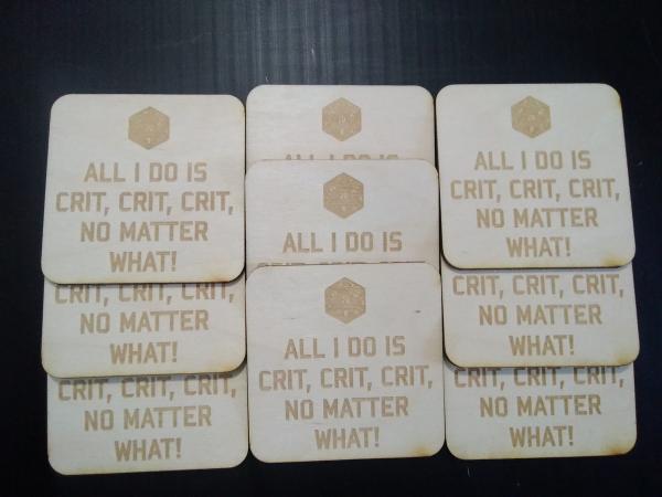 All I Do is Crit Coasters picture