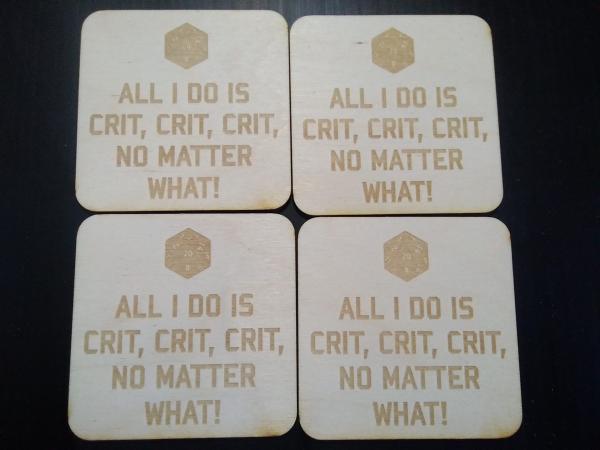 All I Do is Crit Coasters picture