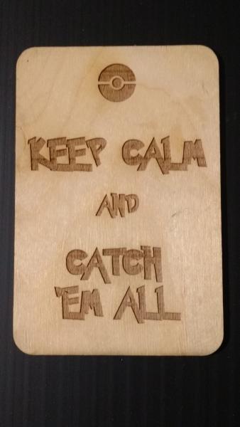 Keep Calm and Catch Em All Plaque picture