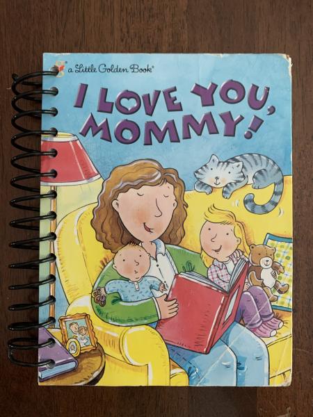 I Love You, Mommy! Full Book Journal