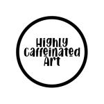 Highly Caffeinated Art