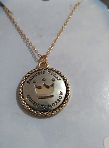 Princess Today, Queen Tomorrow Necklace