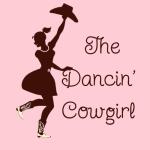 The Dancin&rsquo; Cowgirl