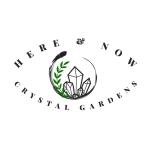 Here&Now Crystal Gardens