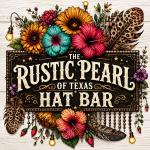 The Rustic Pearl of Texas  Hat Bar