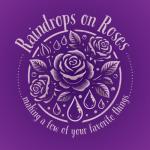 Raindrops on Roses