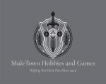 Muletown Hobbies and Games