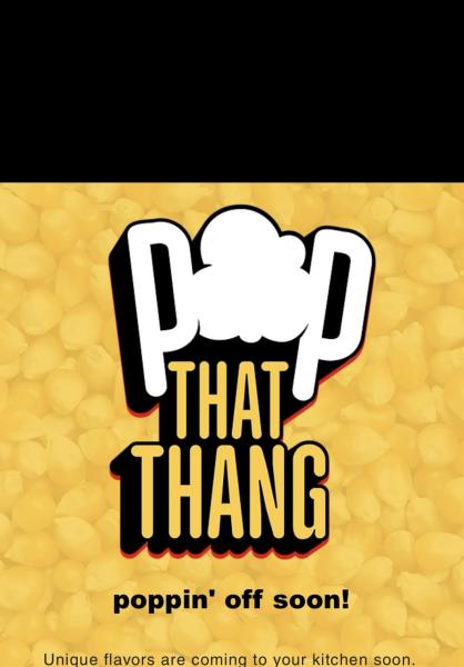 Pop That Thang Popcorn