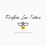 Fireflies Luv Taters