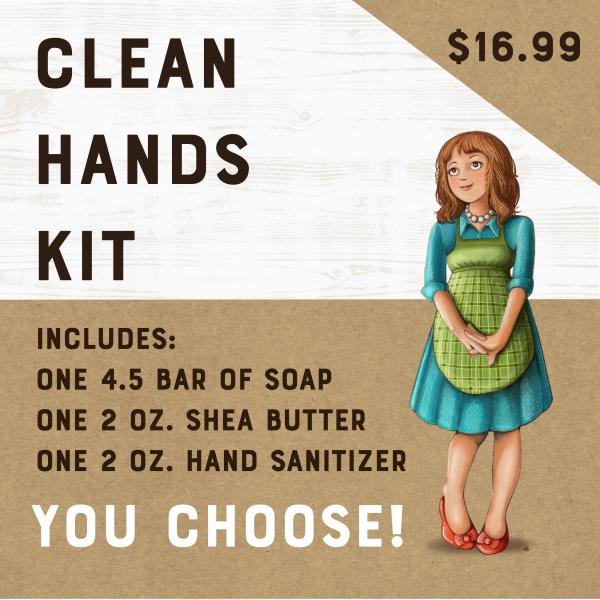 CLEAN HANDS KIT: ONE SOAP, ONE SHEA BUTTER, & ONE HAND SANITIZER