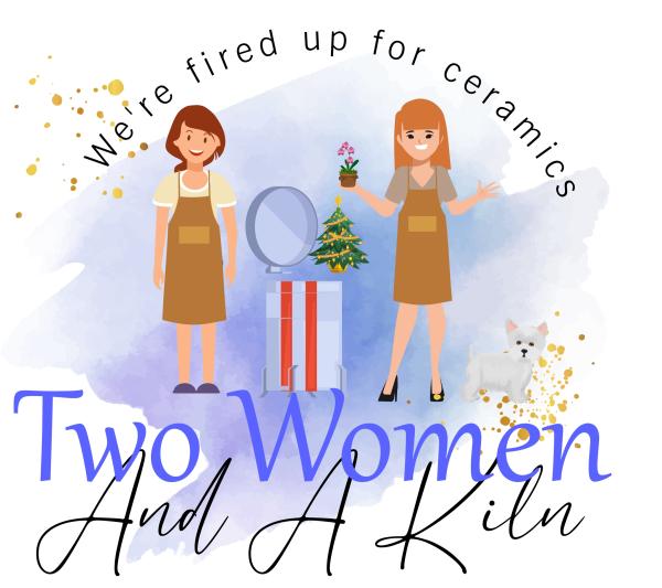 Two Women and a Kiln