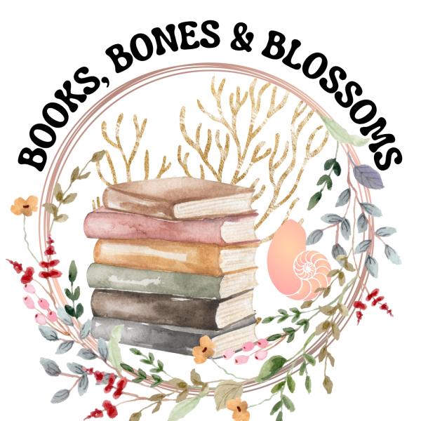 Books, Bones and Blossoms