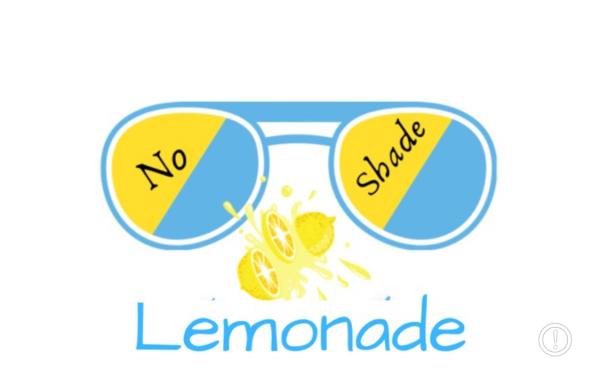 No Shade Lemonade