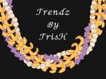 TrendzByTrish