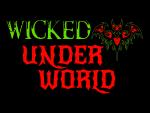 Wicked Underworld