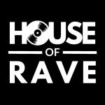 House of Rave