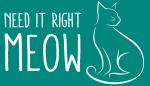 Need it Right MEOW