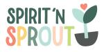 Spirit 'N Sprout