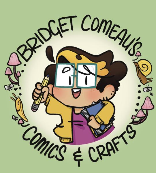 Bridget Comeau&rsquo;s Comics and Crafts