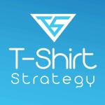 T-SHIRT STRATEGY