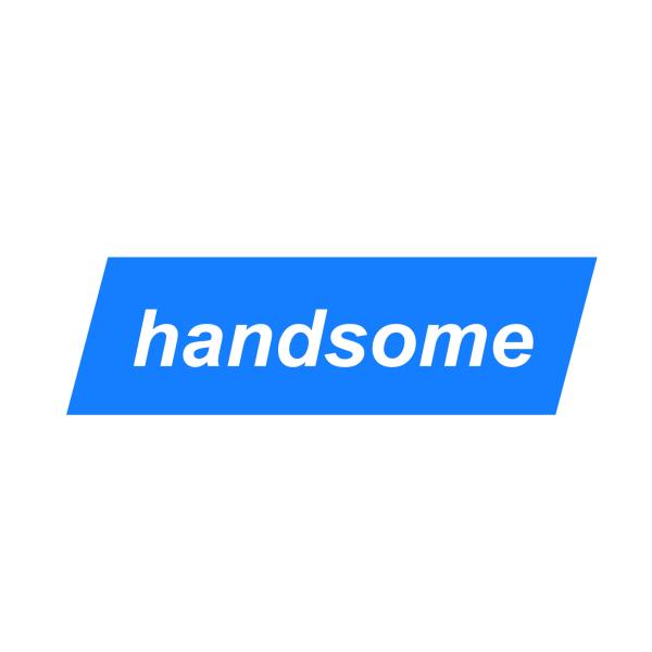 Handsome