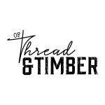 Of Thread and Timber
