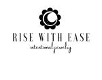 Rise With Ease
