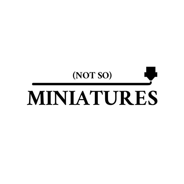 Not So Miniatures