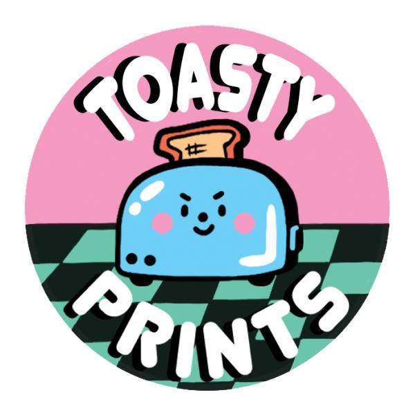 Toasty Prints