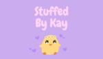 Stuffed By Kay