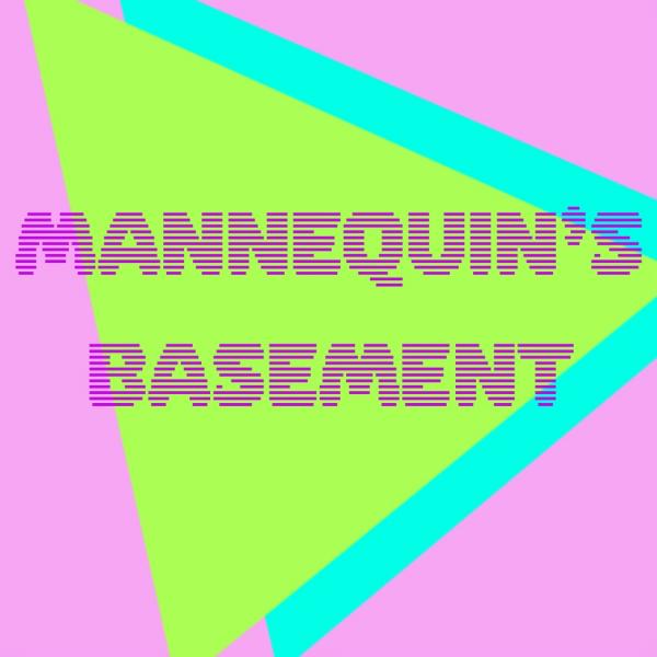 Mannequin’s Basement