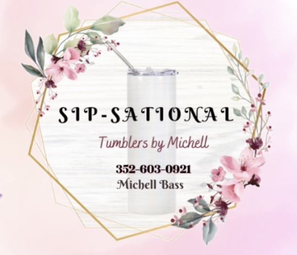 Sip-Sational tumblers and Laser gifts