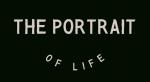 The Portrait of Life