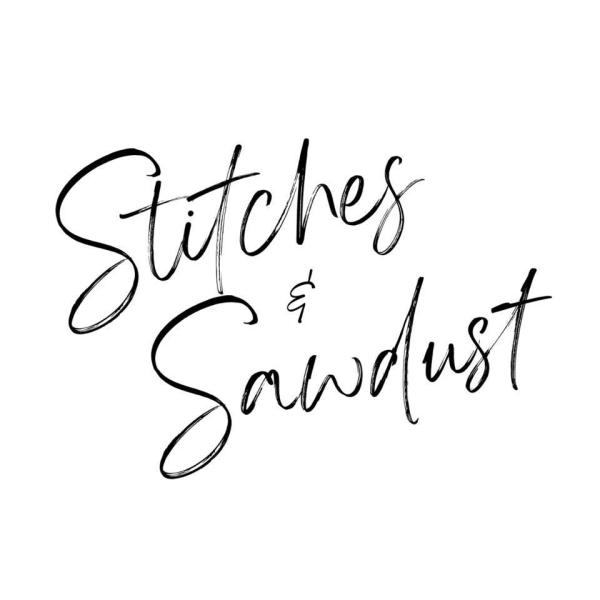 Stitches and Sawdust