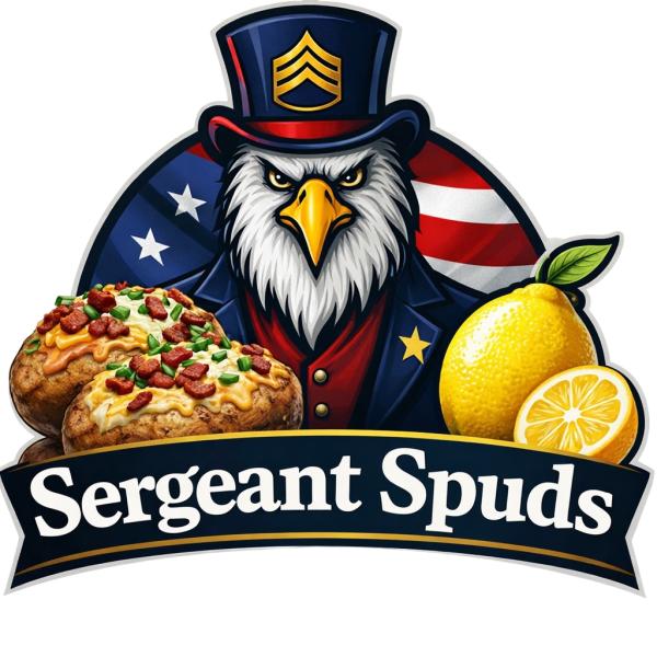 Sergeant Spuds( Loaded Potatoes &Lemonade)